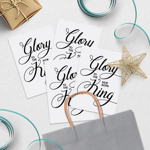 Glory to the new born King Bag Stuffer, 5x7 Wall Art and Postcard Download