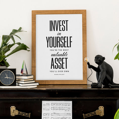 Mikko-philosy - Invest in yourself Wall Art Download