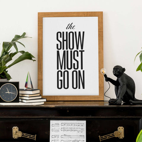 The show must... and Lights... Gift Set Wall Art Download